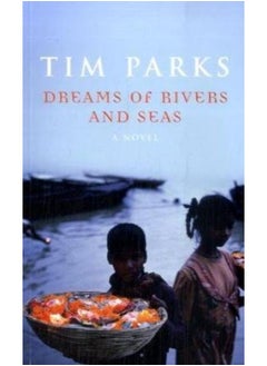 Dreams of Rivers and Seas 