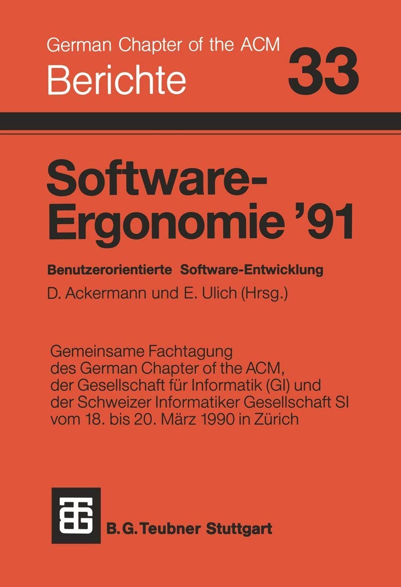Software-Ergonomie 91: Benutzerorientierte Software-Entwicklung
