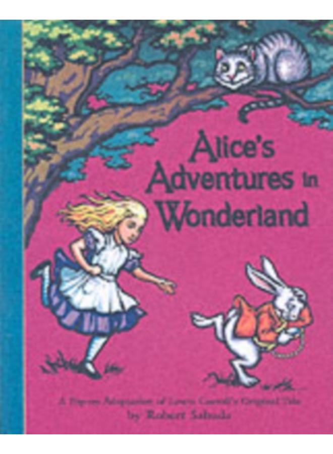 Alice's Adventures in Wonderland : The perfect gift with super-sized pop-ups! 