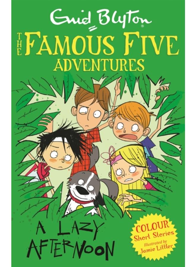 Famous Five Colour Short Stories: A Lazy Afternoon 