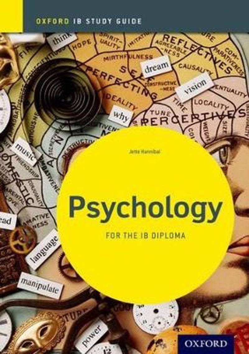 Psychology Study Guide: Oxford Ib Diploma  - Jette Hannibal