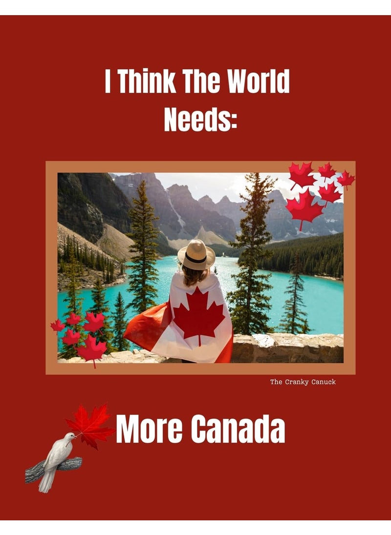 The World Needs More Canada 