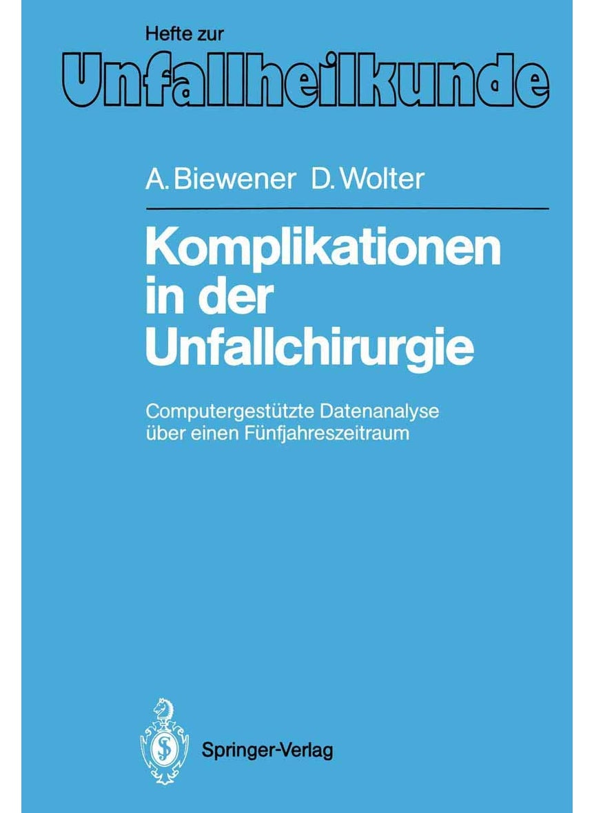 Komplikationen in der Unfallchirurgie: Computergestützte Datenanalyse über einen Fünfjahreszeitraum 
