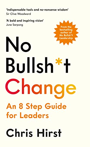No Bullsht Change An 8 Step Guide For Leaders  - Image 1