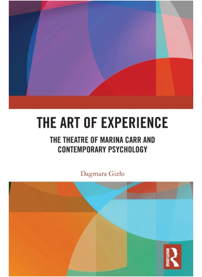 null - The Art of Experience : The Theatre of Marina Carr and Contemporary Psychology - Image 1