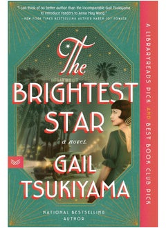 The Brightest Star: A Historical Novel Based on the True Story of Anna May Wong - pzsku/ZD752587BCD10E8608956Z/45/_/1740733796/03a12ac8-23f7-4469-b78e-3f72c53b0aa2