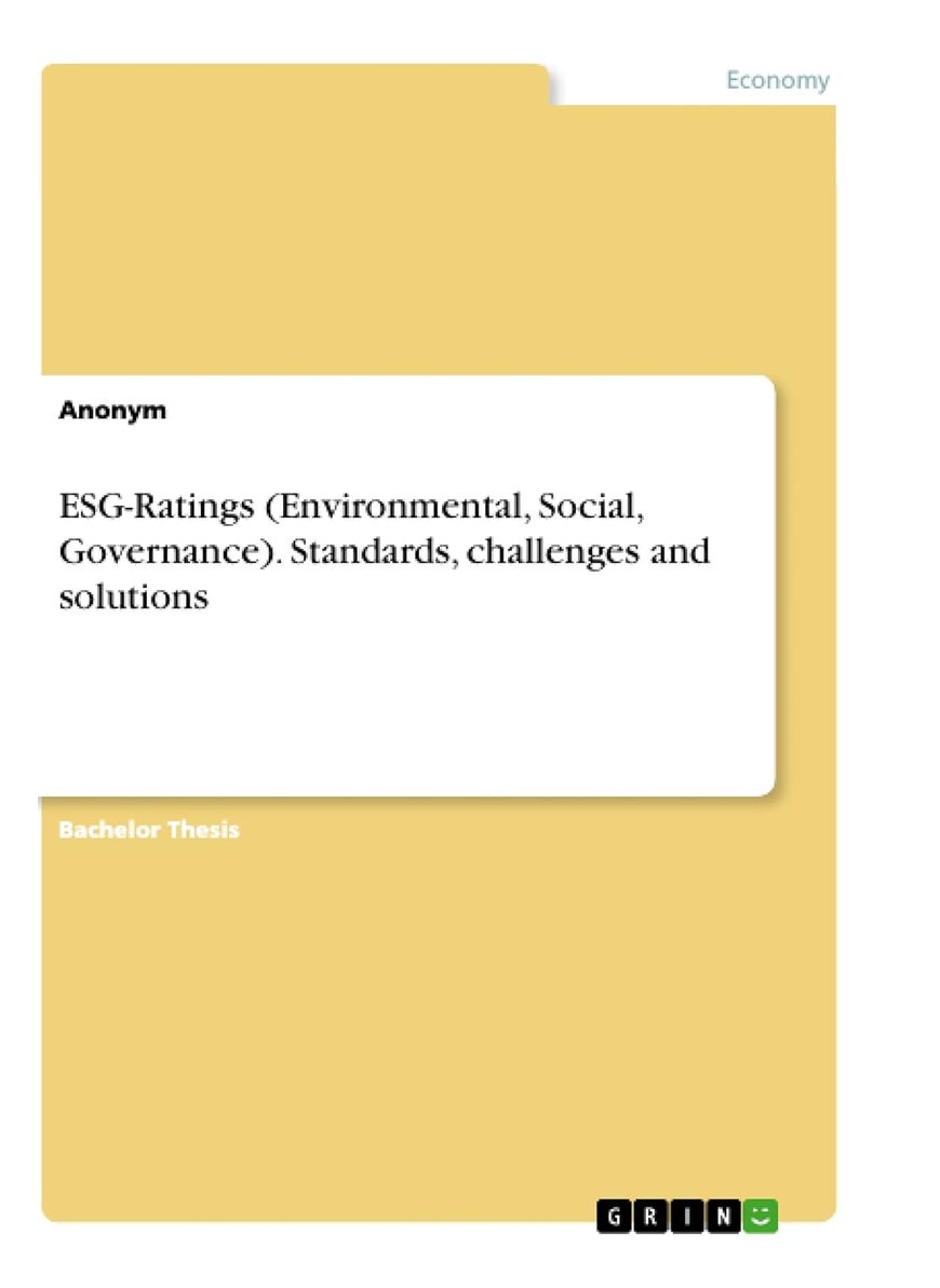 ESG-Ratings (Environmental, Social, Governance). Standards, challenges and solutions 