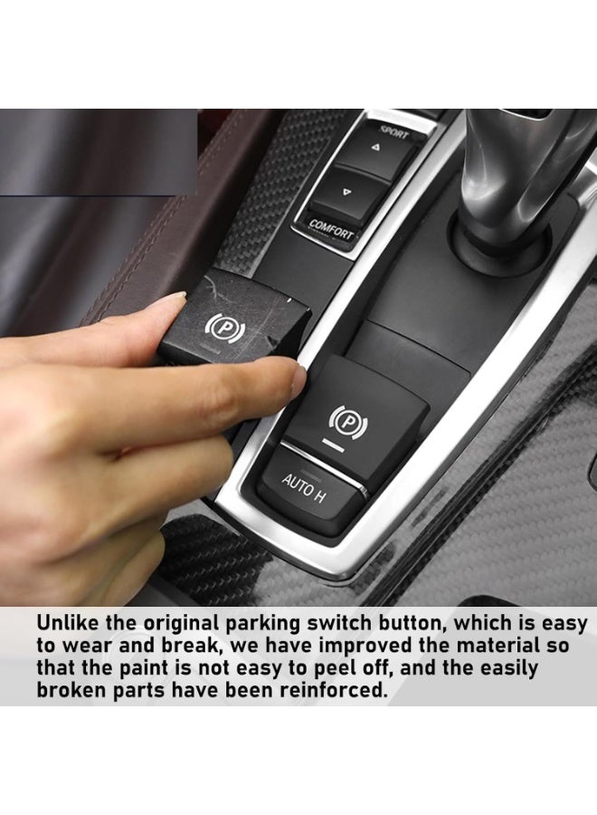 Peachjoy Compatible for Parking Brake Button BMW 5‘ F10/6’ F12/7' F01/X3 F25/X4 F26/X5 F15/X6 F16 2015 2016 2017 2018 2019 Accessories, Parking Switch Button Cover E-Brake P Button Replacement - Image 2