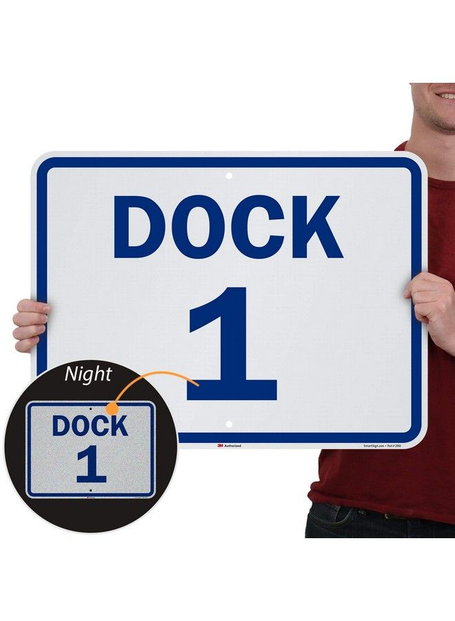 SmartSign K69821Eg18X24 "Dock 1" Dock Number Sign ; 18" X 24" 3M Engineer Grade Reflective Aluminum Blue On White  - Image 2