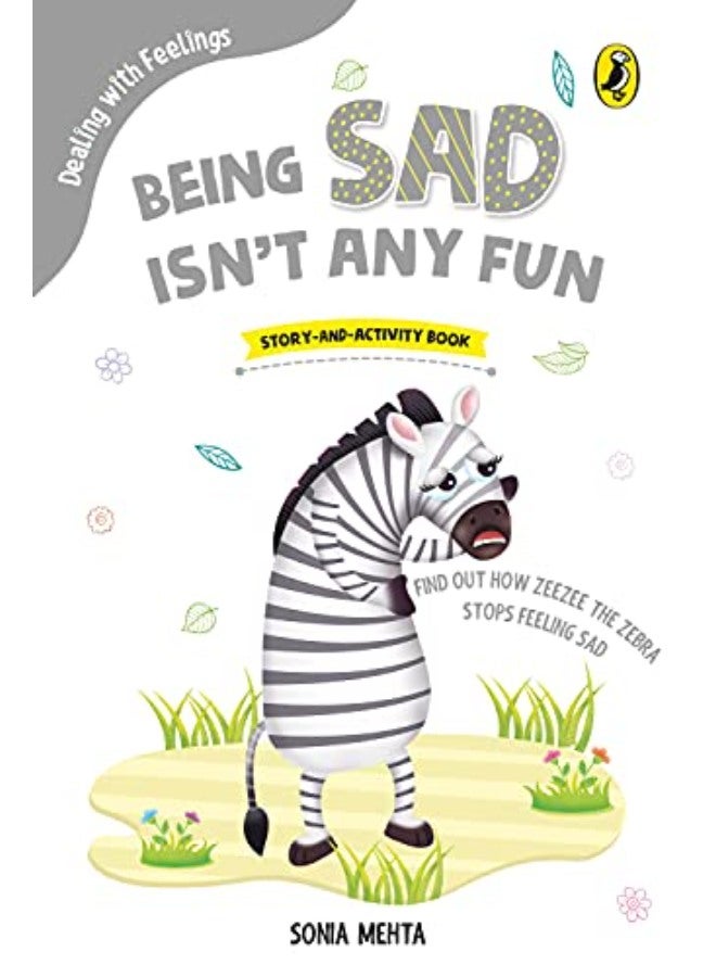 Being Sad Isn't Any Fun (Dealing with Feelings) 