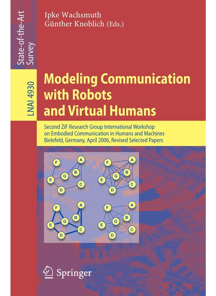 Modeling Communication with Robots and Virtual Humans: Secon 