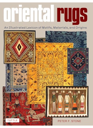 Tuttle Publishing Oriental Rugs: An Illustrated Lexicon of Motifs, Materials, and Origins - pzsku/ZD76B1FB153A8985FA486Z/45/1746211755/87df6ae5-2e23-4865-8545-ffdea346aaec