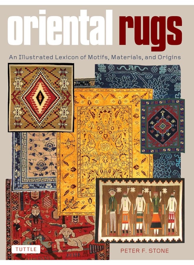 Tuttle Publishing Oriental Rugs: An Illustrated Lexicon of Motifs, Materials, and Origins - pzsku/ZD76B1FB153A8985FA486Z/45/_/1733823944/3b6cbf18-f50f-4081-990c-a655e70448ee