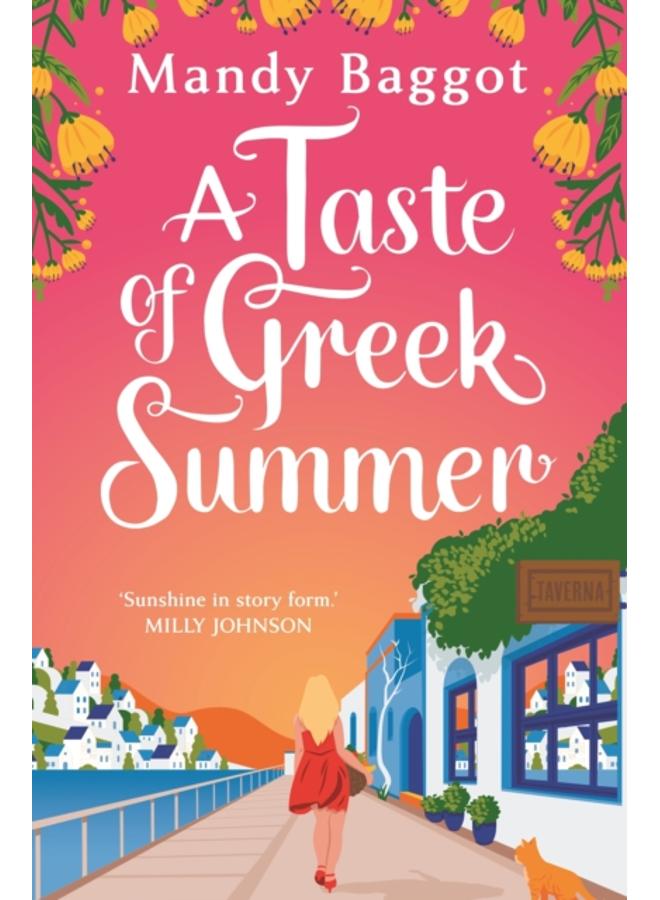 A Taste of Greek Summer : The BRAND NEW Greek Summer romance from author Mandy Baggot