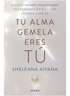 Tu Alma Gemela Eres Tú