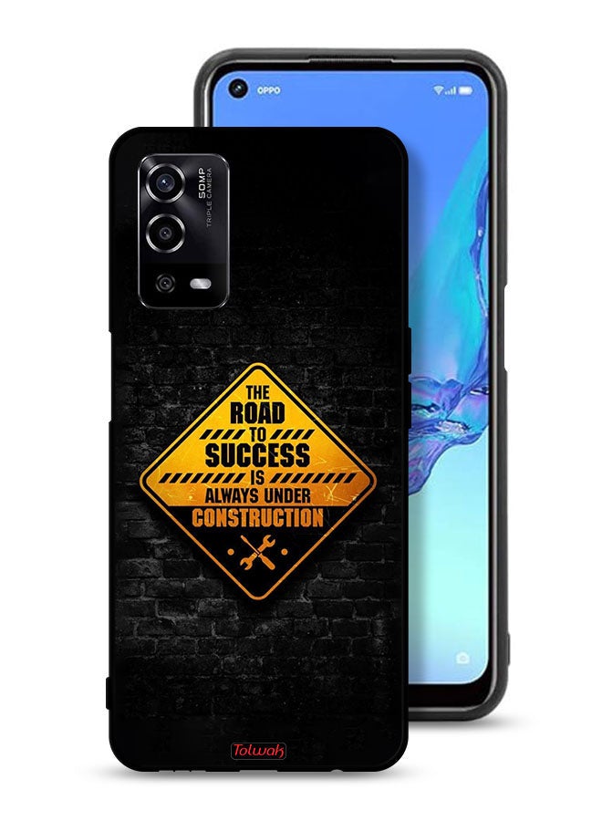 Tolwak Oppo A55 4G Protective Case Cover The Road To Success Is Always Under Construction - Image 1