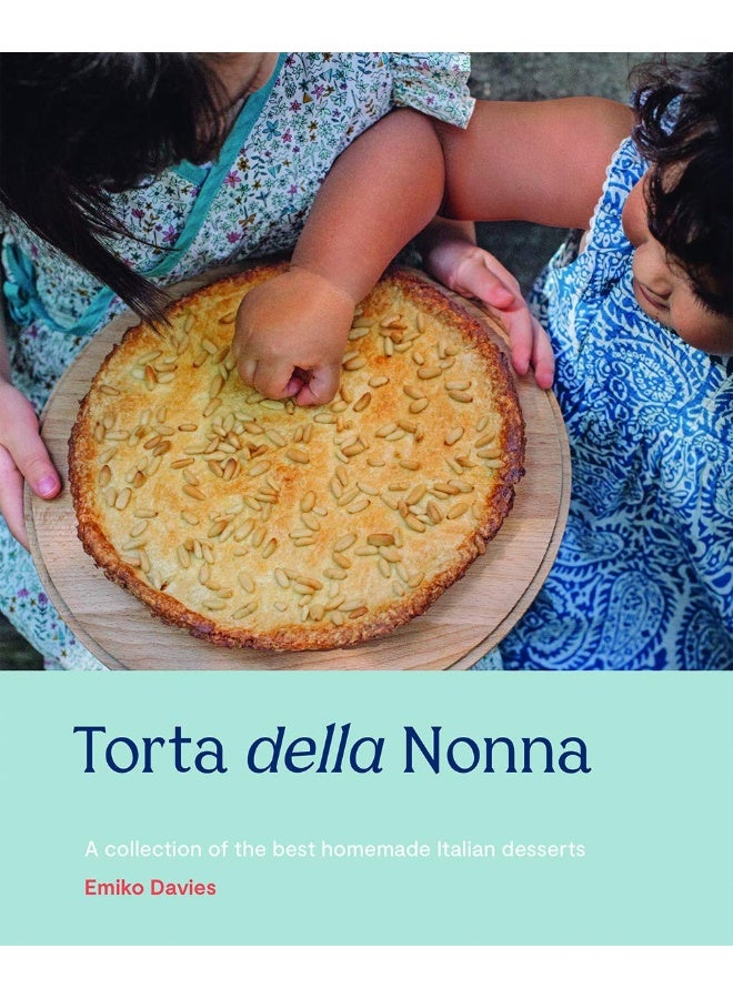 تورتا ديللا نونا: مجموعة من أفضل الحلويات الإيطالية المنزلية