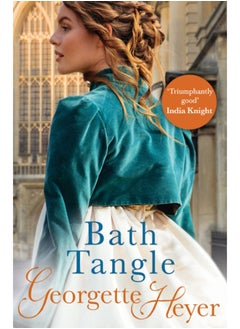 Bath Tangle : Gossip, scandal and an unforgettable Regency romance