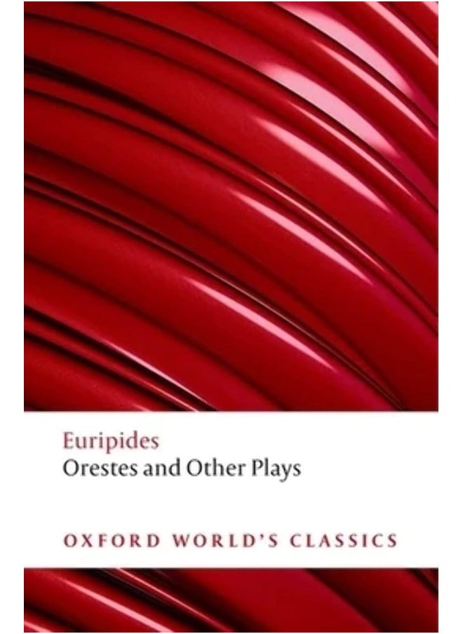 Orestes and Other Plays 
