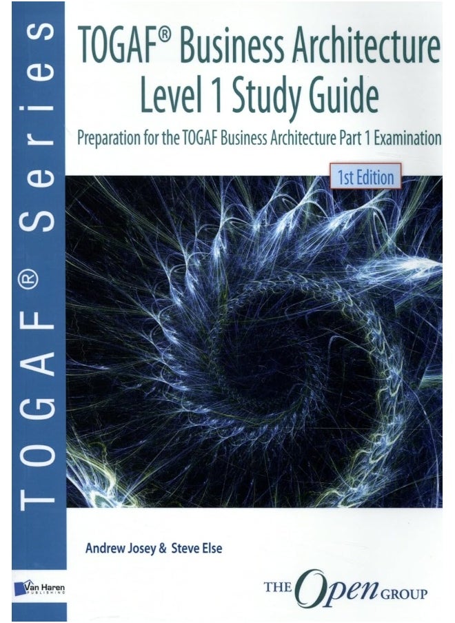 Togaf(r) Business Architecture Level 1 Study Guide: Preparation for the Togaf Business Architecture Pa  - Image 2