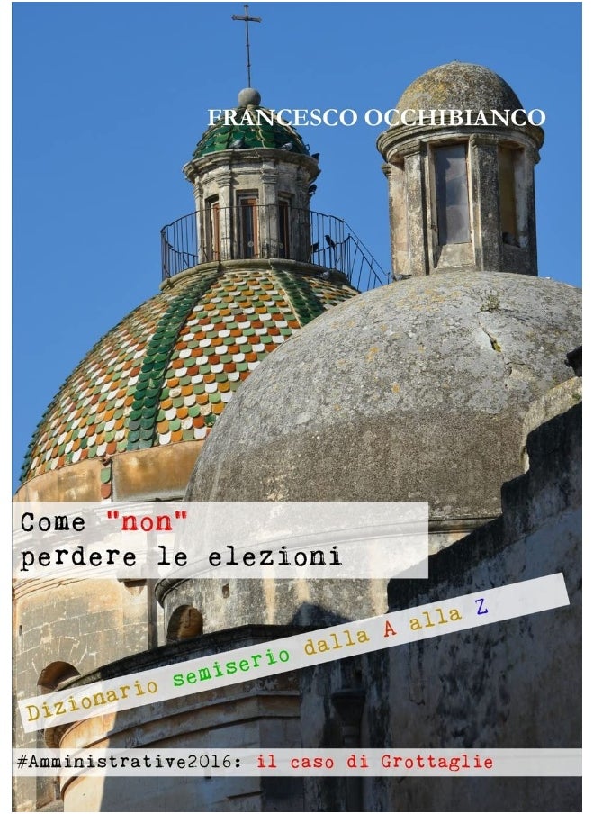 Come "non" perdere le elezioni  - Image 1