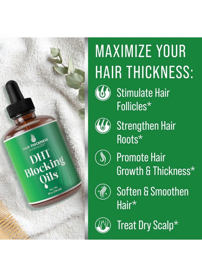 HAIR THICKNESS MAXIMIZER - DHT Blocker for Women & Men - Vegan Thickening Moisturizing Strengthening DHT Blocking Serum - Topical Scalp Oil Treatment for Weak Frizzy Dry Hair - 1oz - DHT Blocking Oil for Hair - Image 1