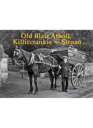 Old Blair Atholl, Killiecrankie and Struan - pzsku/ZD786008348CF5B7201B3Z/45/_/1731330942/7b05caa9-d59e-4dab-a2f2-6172db351369