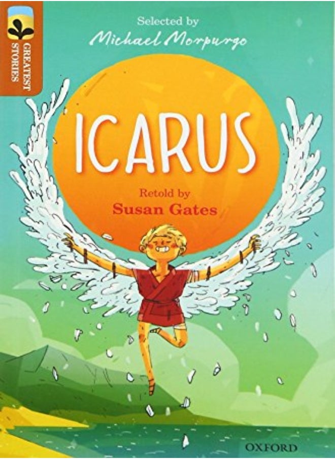 Oxford University Press Oxford Reading Tree TreeTops Greatest Stories: Oxford Level 8: Icarus 