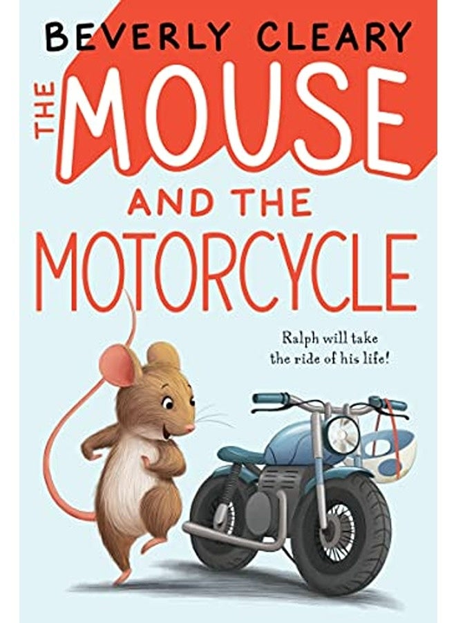 The Mouse And The Motorcycle By Beverly Cleary Paperback