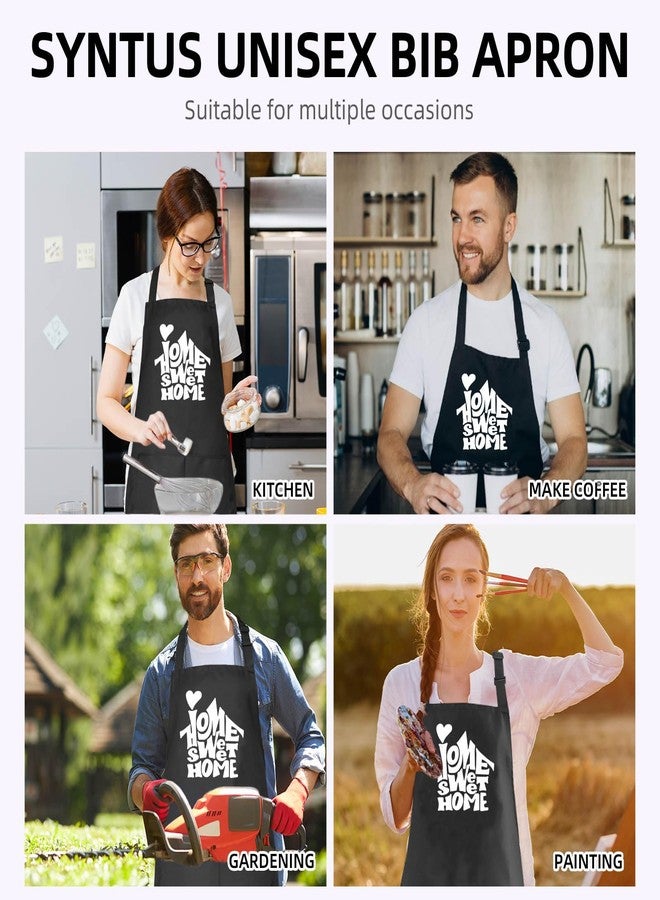 Tmsek New House Gift - HOME SWEET HOME Apron with Pockets, Adjustable Grilling Aprons for Men & Women Funny Kitchen Housewarming Gift Ideas for Cooking, Waitress, Garden, Art, Painting, Work - Black (Chef) - Image 5