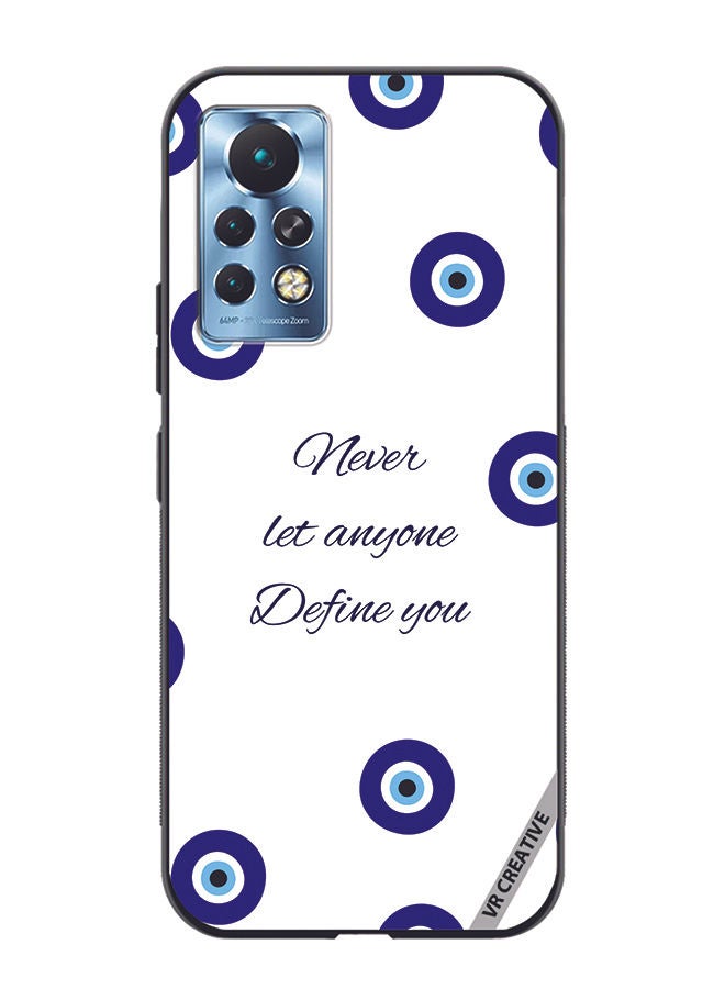 VR CREATIVE Protective Case Cover For Infinix Note 11 Pro Never Let Anyone Define You Design Multicolour - Image 1