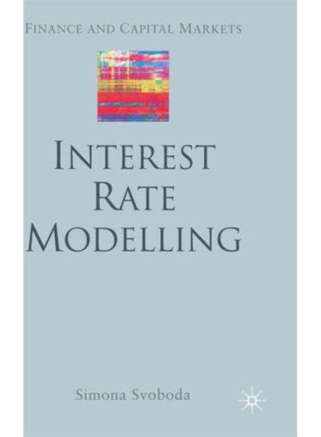 Interest Rate Modelling - Hardback
