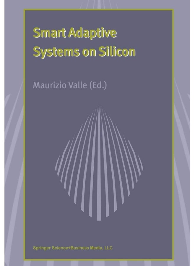 Smart Adaptive Systems on Silicon