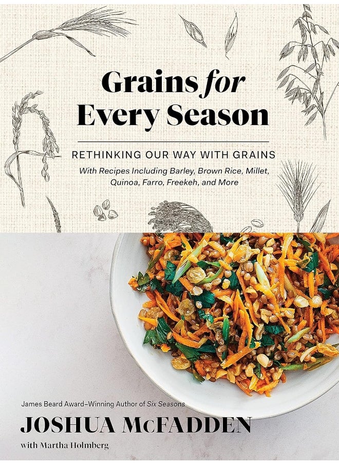 Grains for Every Season: Rethinking Our Way with Grains