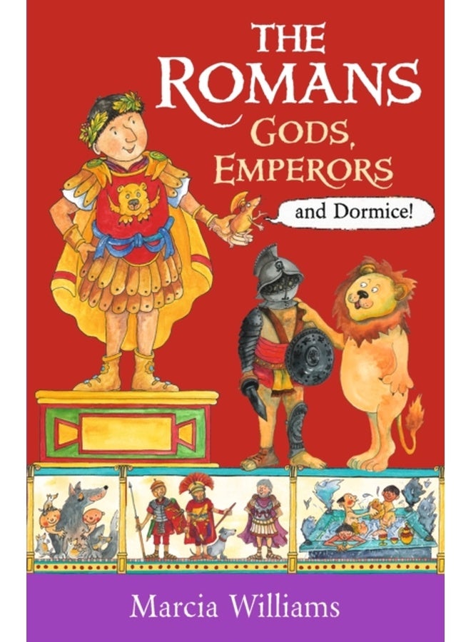 The Romans: Gods, Emperors and Dormice