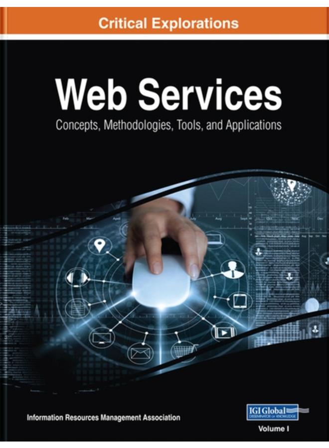 Web Services : Concepts, Methodologies, Tools, and Applications