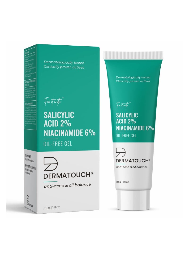 DERMATOUCH Salicylic Acid 2% Niacinamide 6% Anti Acne Oil Free Gel For Active Acne Oil Balancing Pore Tightening 30gm  - Image 1