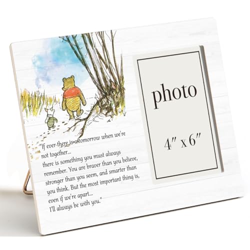 AKFVNSFK Pooh Bear Quote Picture Frame, Classic Pooh Bear Nursery Gifts, Inspirational Gifts for Her Him Friends, I'll Always Be With You Photo Frame for 4 x 6 Inch Photo - Image 1