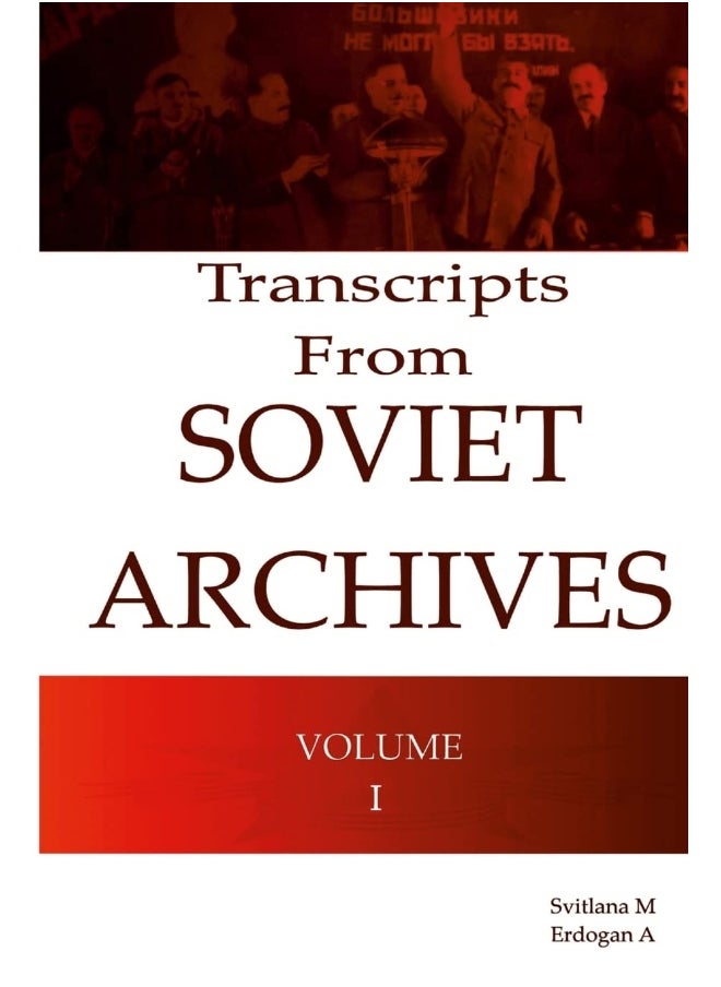 Transcripts From Soviet Archives Volume I  - Image 1