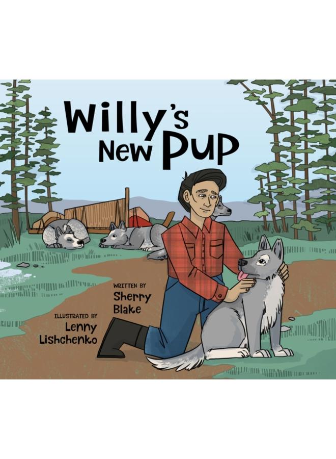 Willy's New Pup: A Story from Labrador : English Edition 