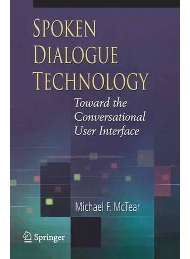 Spoken Dialogue Technology