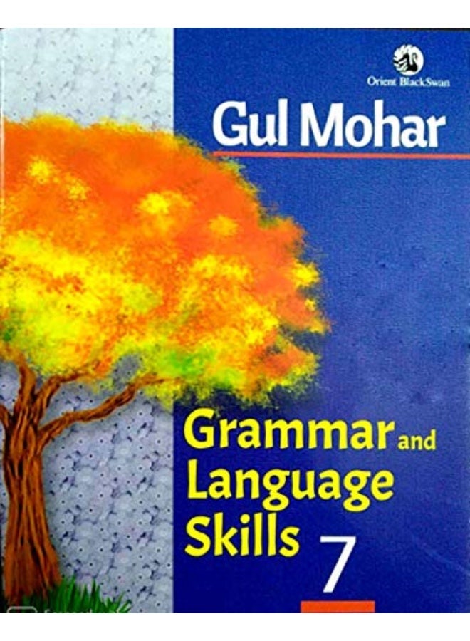 Orient BlackSwan Gul Mohar Grammar and Language Skills Class 7