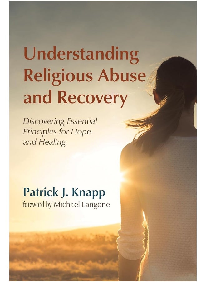 Understanding Religious Abuse and Recovery 