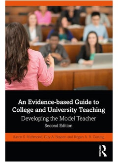 An Evidence-based Guide to College and University Teaching: Developing the Model Teacher 