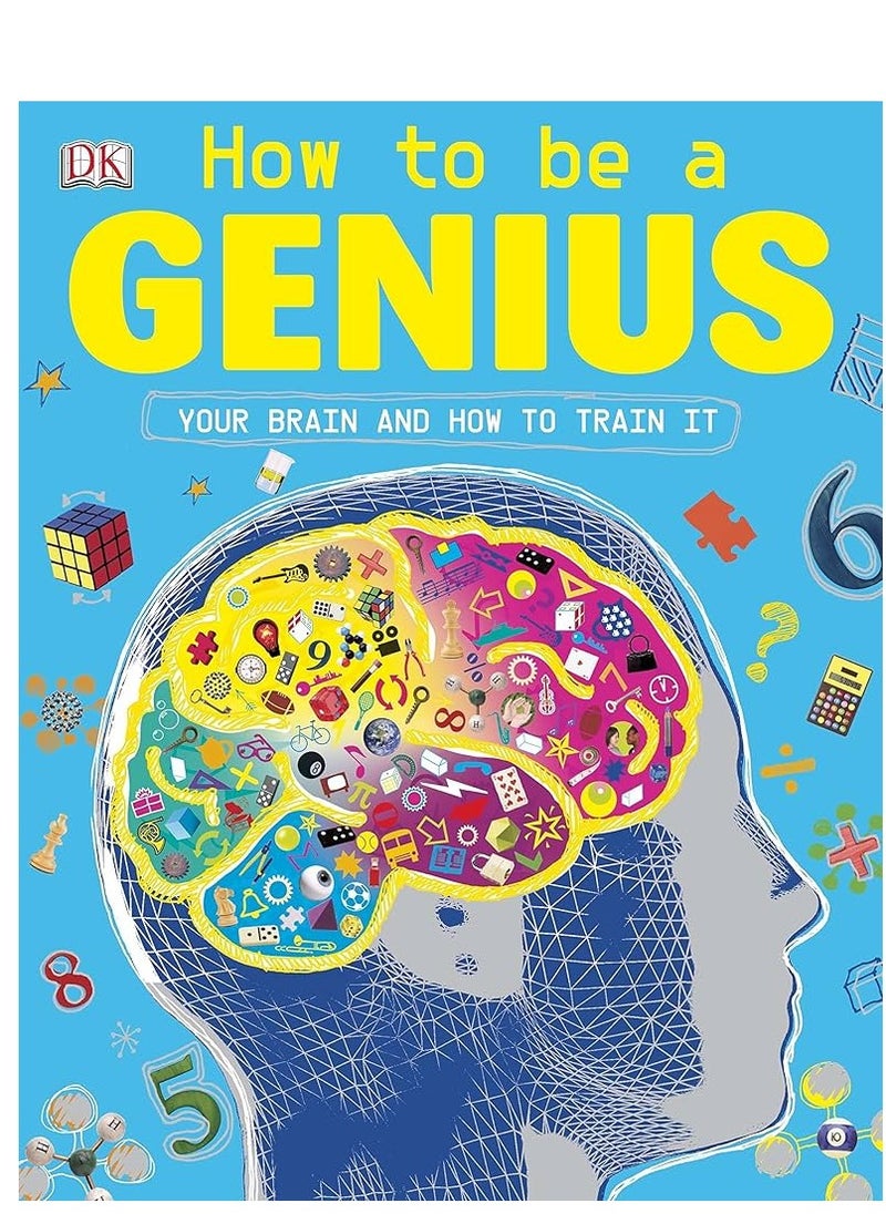 How to be a Genius: Your Brain and How to Train It - pzsku/ZD7C30DAB47C9686F1705Z/45/_/1699148737/58e573f0-417f-4148-a90e-ee7401b8674b