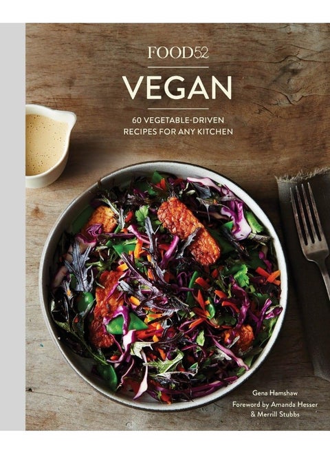 Food52 Vegan: 60 Vegetable-Driven Recipes for Any Kitchen [A Cookbook]