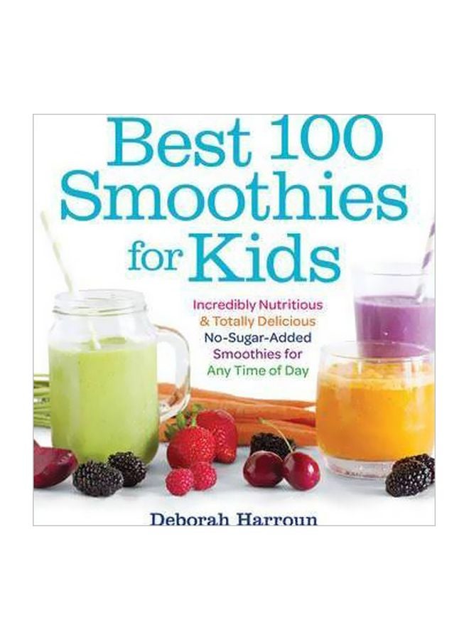 Best 100 Smoothies For Kids
