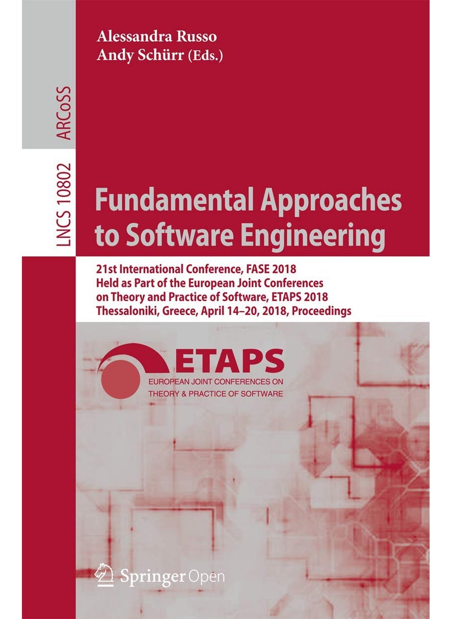 Fundamental Approaches to Software Engineering: 21st International Conference, Fase 2018, Held as 