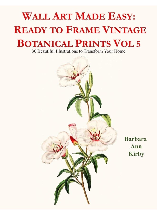 Wall Art Made Easy: Ready to Frame Vintage Botanical Prints Vol 5: 30  - Image 1