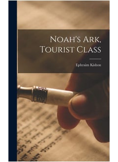 Noah's Ark, Tourist Class 